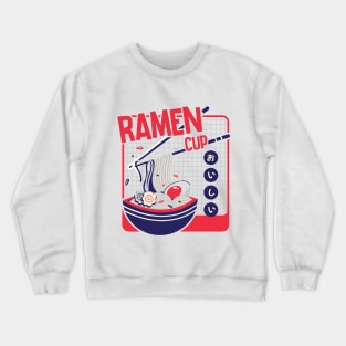 Ramen cup! Crewneck Sweatshirt